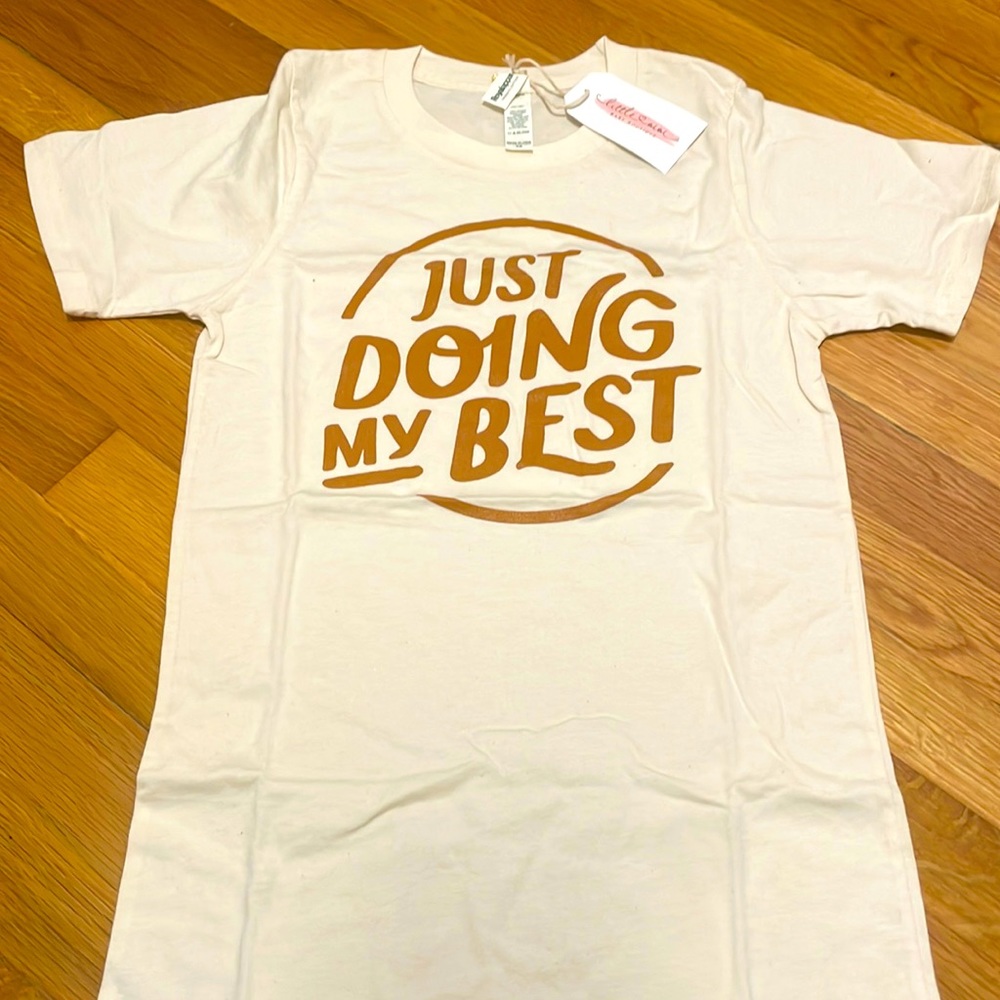 Women’s “Just Doing My Best” T-Shirt